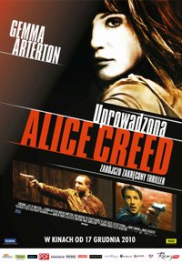 Plakat Filmu Uprowadzona Alice Creed (2009)